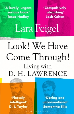 Look! We Have Come Through!: Living With D. H. Lawrence book