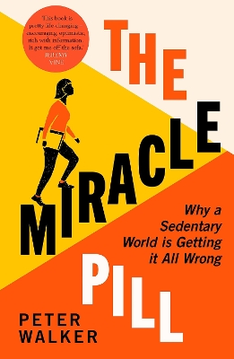 The Miracle Pill by Peter Walker