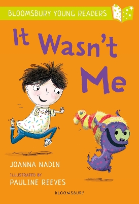 It Wasn't Me: A Bloomsbury Young Reader: Lime Book Band book