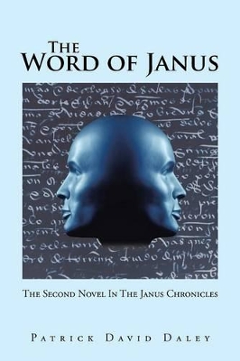 The Word of Janus: The Second Novel in the Janus Chronicles book