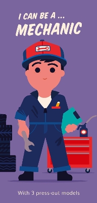 I Can Be A ... Mechanic book