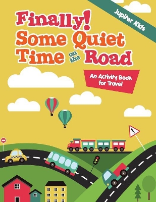 Finally! Some Quiet Time on the Road book
