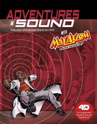 Adventures in Sound with Max Axiom Super Scientist book