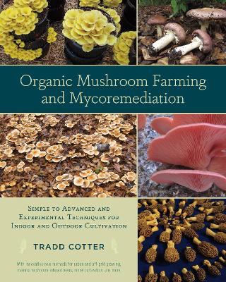 Organic Mushroom Farming and Mycoremediation book