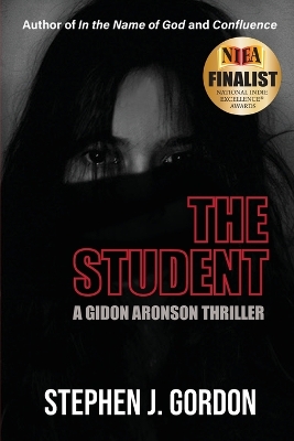 The Student: A Gidon Aronson Thriller by Stephen Gordon