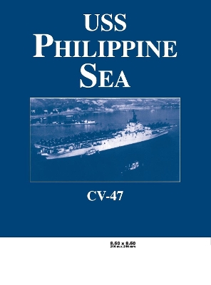 USS Philippine Sea - CV 47 by Turner Publishing