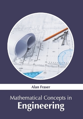 Mathematical Concepts in Engineering book