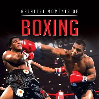 Little Book Of Greatest Moments in Boxing book