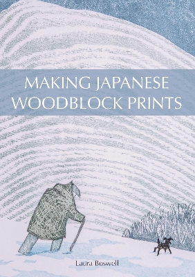 Making Japanese Woodblock Prints book