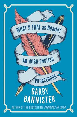 What's That as Béarla?: An Irish-English Phrasebook book