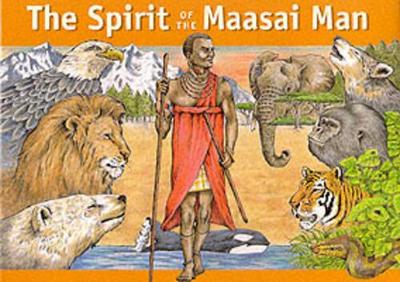 The Spirit of the Maasai Man book