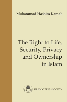 Right to Life, Security, Privacy and Ownership in Islam book