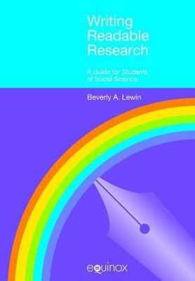 Writing Readable Research: A Guide for Students of Social Science book