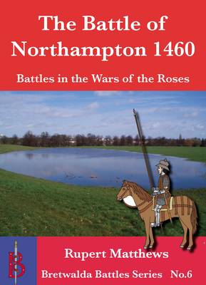 Battle of Northampton 1460 book
