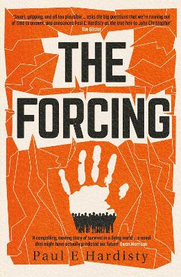 The Forcing: The visionary, emotive, breathtaking MUST-READ climate-emergency thriller book