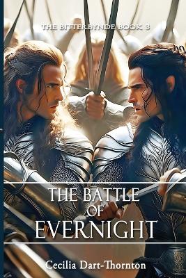 The Battle of Evernight - Special Edition: The Bitterbynde Book #3 book