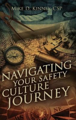 Navigating Your Safety Culture Journey book