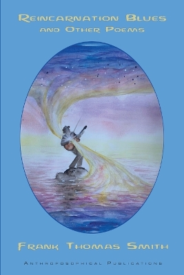 Reincarnation Blues: And Other Poems book