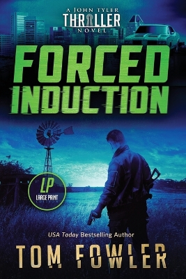 Forced Induction: A John Tyler Thriller book