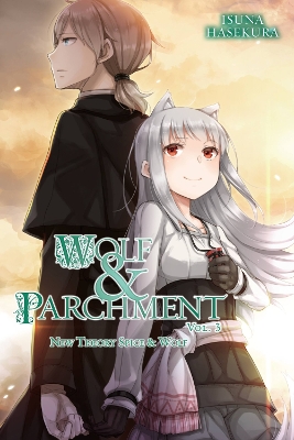 Wolf & Parchment: New Theory Spice & Wolf, Vol. 3 (light novel) book