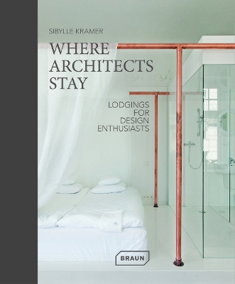 Where Architects Stay in Germany: Lodgings für Design Enthusiasts book