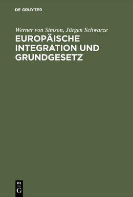 Europäische Integration und Grundgesetz book