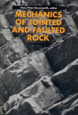 Mechanics of Jointed and Faulted Rock book