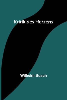 Kritik des Herzens book