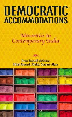 Democratic Accommodations: Minorities in Contemporary India book