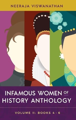 Infamous Women of History Anthology: Volume II (Books 4-6) book