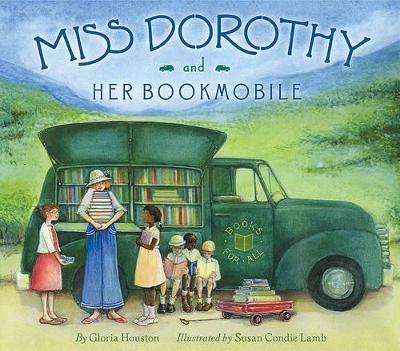 Miss Dorothy and Her Bookmobile book