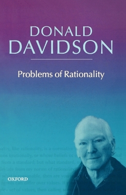 Problems of Rationality by Donald Davidson