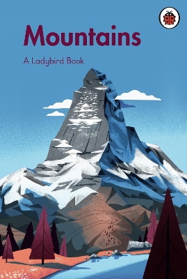 A Ladybird Book: Mountains by Ladybird
