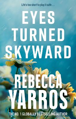 Eyes Turned Skyward by Rebecca Yarros