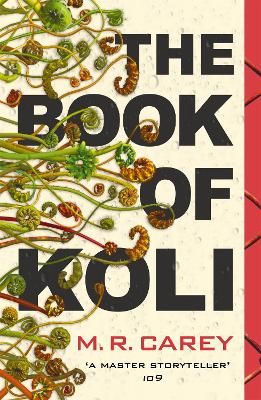 The Book of Koli: The Rampart Trilogy, Book 1 (shortlisted for the Philip K. Dick Award) book