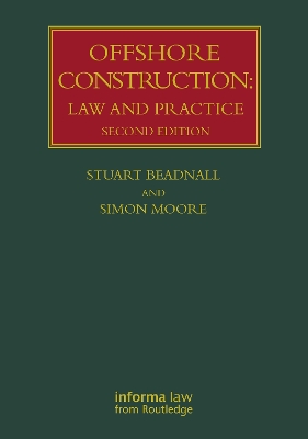 Offshore Construction: Law and Practice book