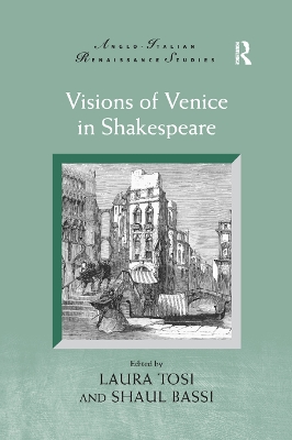 Visions of Venice in Shakespeare by Laura Tosi