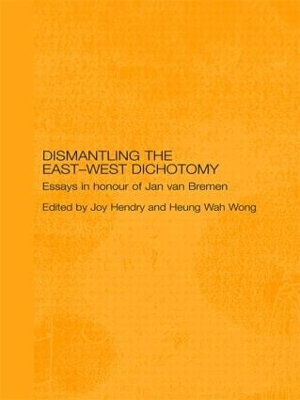 Dismantling the East-West Dichotomy book