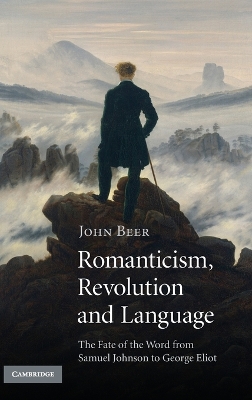 Romanticism, Revolution and Language book