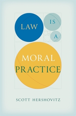 Law Is a Moral Practice book