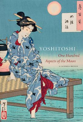 Yoshitoshi: One Hundred Aspects of the Moon book