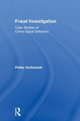 Fraud Investigation by Petter Gottschalk