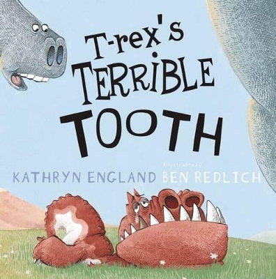 T-Rex's Terrible Tooth book