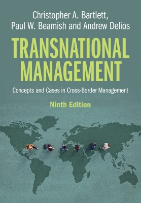 Transnational Management: Concepts and Cases in Cross-Border Management by Christopher A. Bartlett