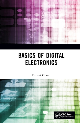 Basics of Digital Electronics by Banani Ghosh
