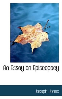 An Essay on Episcopacy book