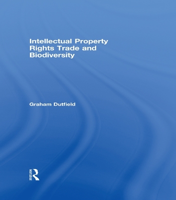 Intellectual Property Rights Trade and Biodiversity book