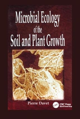 Microbial Ecology of Soil and Plant Growth book
