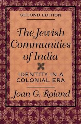 Jewish Communities of India by Joan G Roland