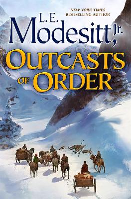 Outcasts of Order by L. E. Modesitt, Jr.
